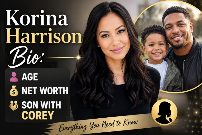 Korina Harrison Bio: Age, Net Worth & Son With Corey